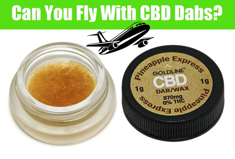 Can you take CBD dabs on plane