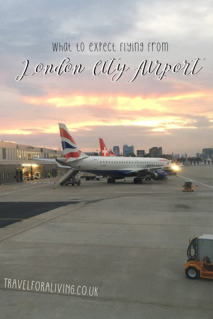 What to expect flying from London City Airport - Travel for a Living